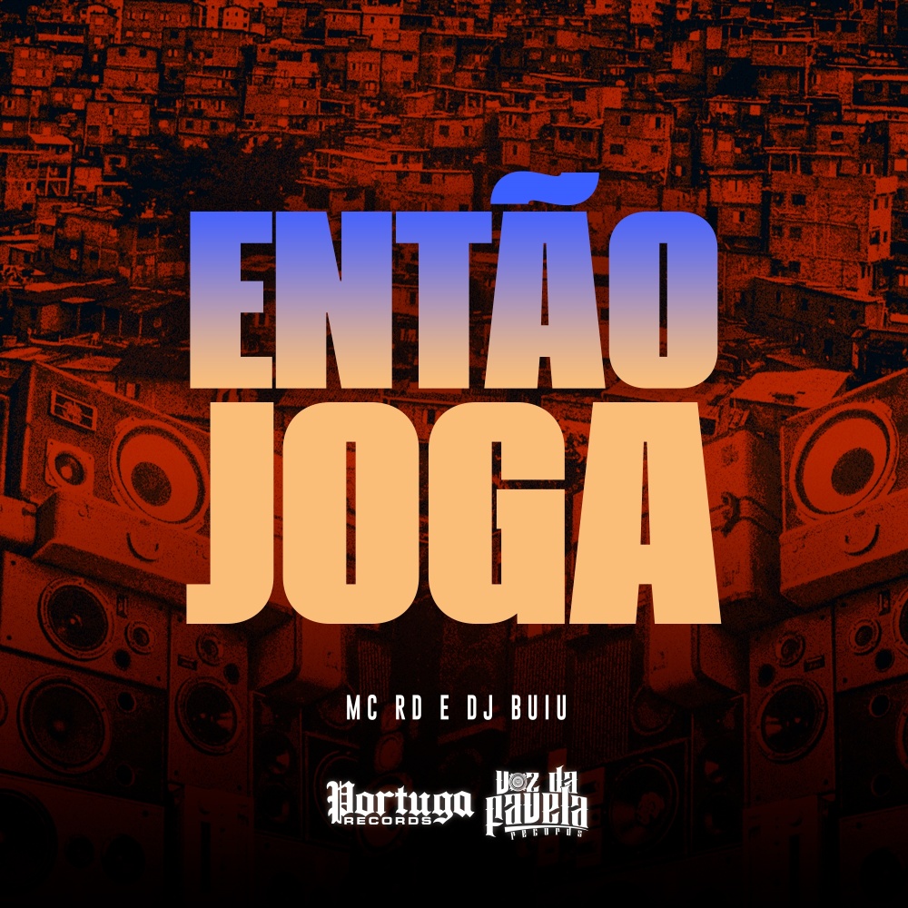 Então Joga (Explicit)