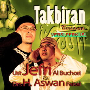 Ustad Jefri Al Buchori的专辑Takbiran (Perkusi)