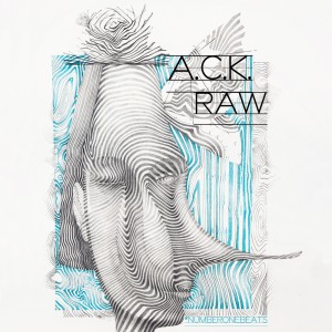收聽A.C.K.的Raw歌詞歌曲