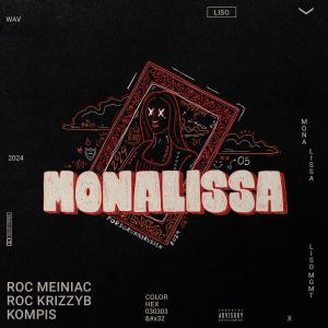 Album Mona Lissa 2024 oleh Roc KrizzyB