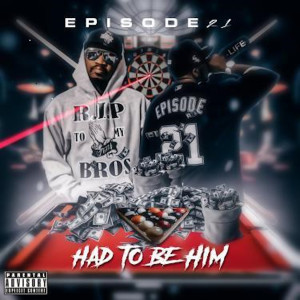 Album Had to Be Him (Explicit) from 