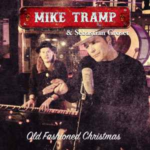 Listen to Old Fashioned Christmas song with lyrics from Mike Tramp