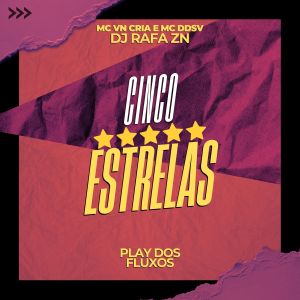 อัลบัม Cinco Estrelas (Explicit) ศิลปิน DJ Rafa ZN
