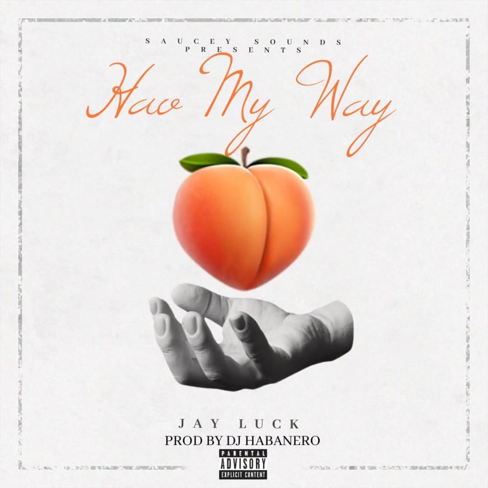 Hav My Way (Explicit)