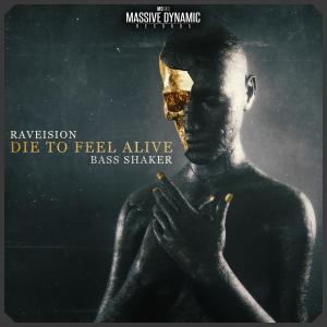 อัลบัม Die to Feel Alive ศิลปิน Raveision