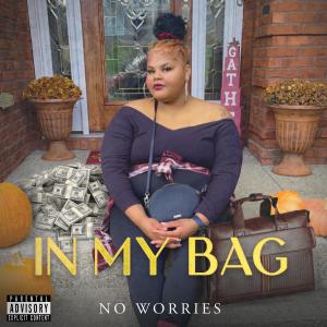 收聽Baby Blue的In My Bag (feat. No Worries) (Explicit)歌詞歌曲