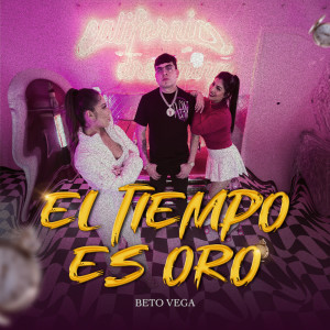 Beto Vega的專輯El Tiempo Es Oro