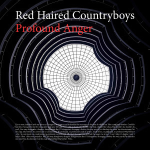 Red Haired Countryboys的專輯Profound Anger