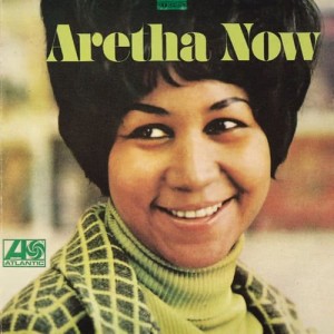 อัลบัม Aretha Now ศิลปิน Aretha Franklin