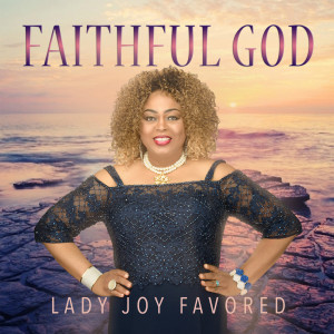收聽LADY JOY FAVORED的Wonderful歌詞歌曲