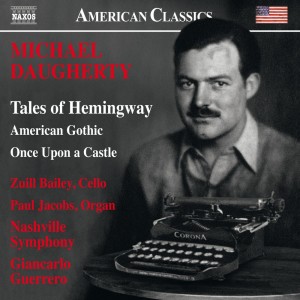 Zuill Bailey的專輯Michael Daugherty: Tales of Hemingway, American Gothic & Once upon a Castle (Live)