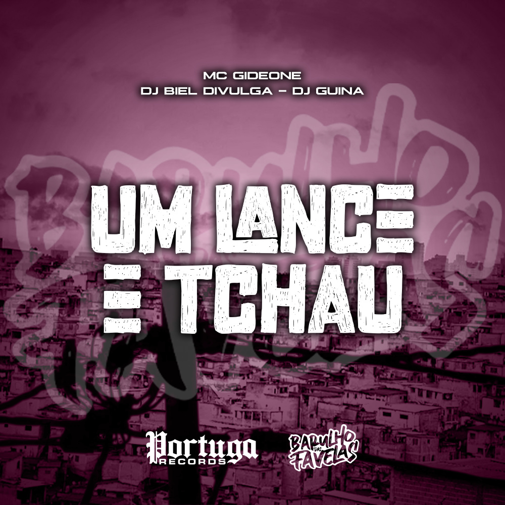 Um Lance e Tchau (Explicit)