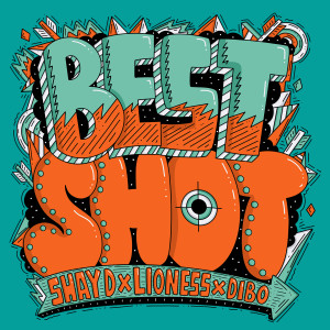 Dibo的專輯Best Shot (Explicit)