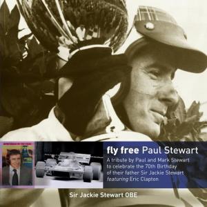 Paul Stewart的專輯Fly Free (A Tribute to Sir Jackie Stewart) [feat. Eric Clapton] - Single
