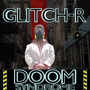 ดาวน์โหลดและฟังเพลง Doom Syndrome พร้อมเนื้อเพลงจาก Glitch-r