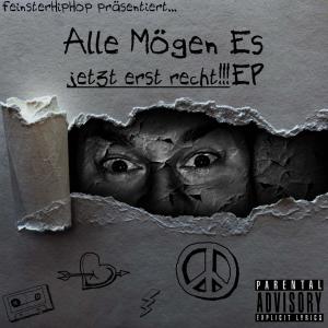 Snipe的專輯Alle Mögen Es EP - jetzt erst recht! (Explicit)