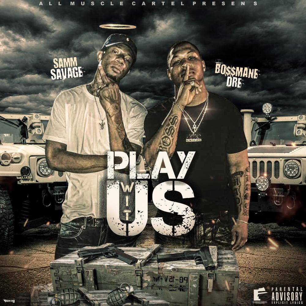 Play Wit Us (feat. Samm Savage) (Explicit)