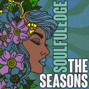 Listen to The Seasons song with lyrics from Soulfuledge