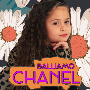 Dengarkan Balliamo lagu dari Chanel dengan lirik