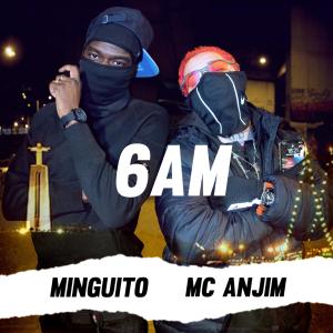 收聽Minguito 283的6AM歌詞歌曲