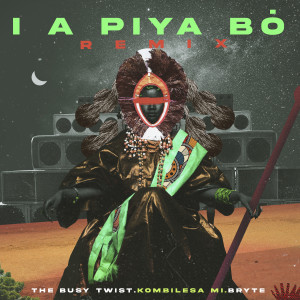 อัลบัม I Apiya Bó (The Busy Twist Remix) ศิลปิน Kombilesa Mi