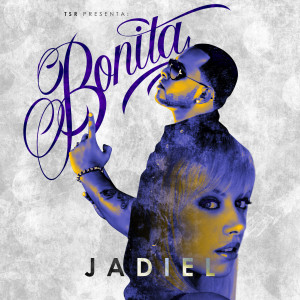 收聽Jadiel的Bonita歌詞歌曲