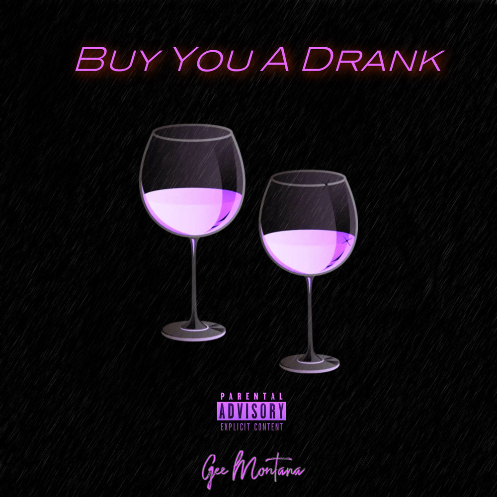 Buy You A Drank (Explicit)