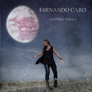 Listen to La Otra Tierra song with lyrics from Fernando Caro