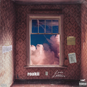Album Love Letters (Explicit) from Roakii