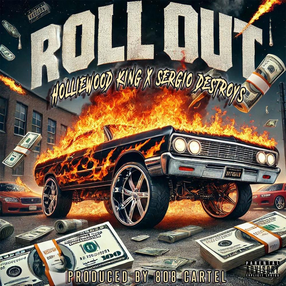 Roll Out (feat. Sergio Destroys) (Explicit)