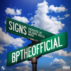 BpTheOfficial的专辑Signs (Explicit)