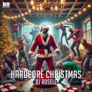 Dj Rosell的專輯Hardcore Christmas