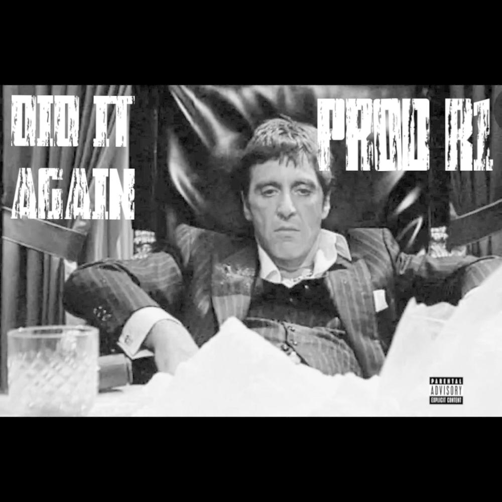 Did it again (Explicit)