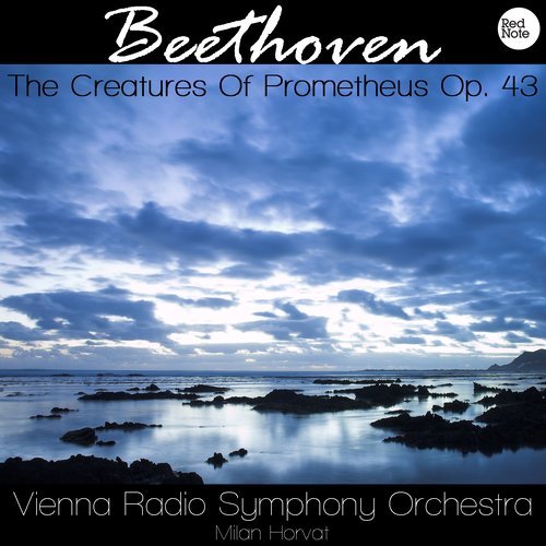 The Creatures Of Prometheus ACT I, Op. 43: No. 1 Poco Adagio