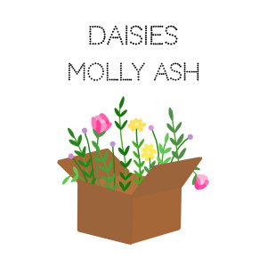收聽Molly Ash的Daisies歌詞歌曲