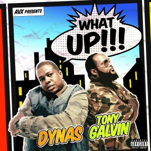 收聽Dynas的What Up (Explicit)歌詞歌曲