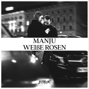 Listen to Weiße Rosen song with lyrics from Manju