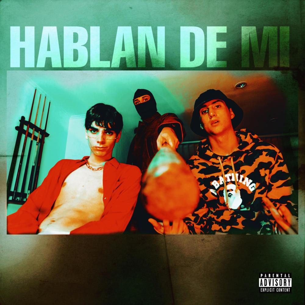 Hablan de mi (Explicit)