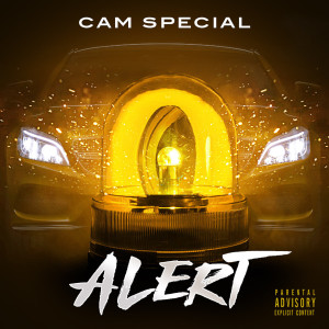 CAM SPECIAL的专辑Alert (Explicit)