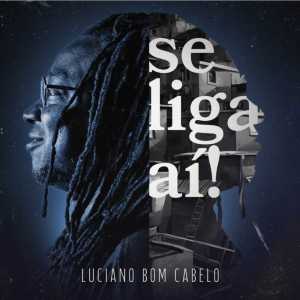 Listen to Povo de santo song with lyrics from Luciano Bom Cabelo