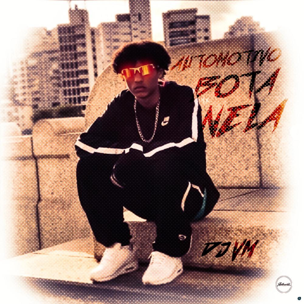 Automotivo Bota Nela (Explicit)