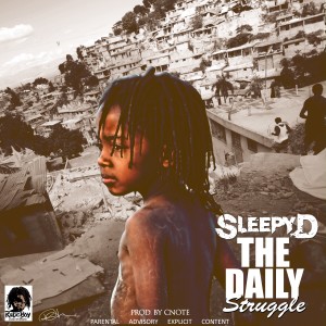 Album The Daily Struggle (Explicit) from Sleepy D
