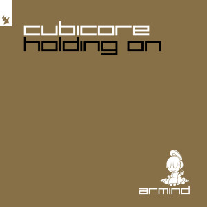 Album Holding On from Cubicore