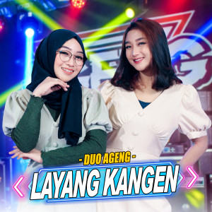 Dengarkan Layang Kangen lagu dari Duo Ageng dengan lirik