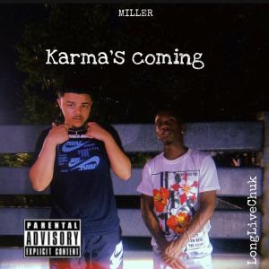 Miller的專輯Karma's Coming (LongLiveChuk) (Explicit)