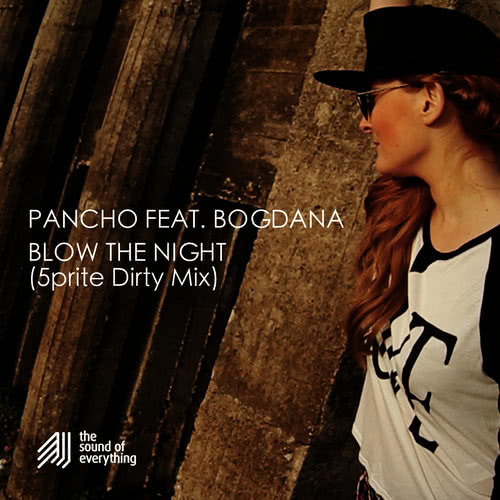 Blow the Night (5prite Dirty Mix)