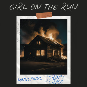 UNKLFNKL的專輯Girl On The Run