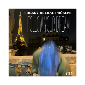 Album Follow Your Dream from Freasy Deluxe