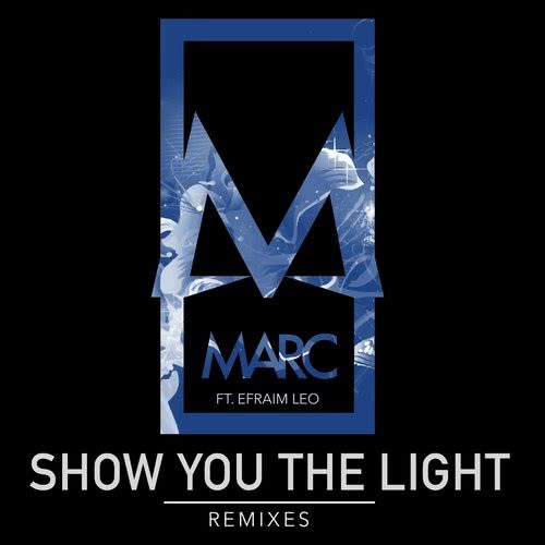 Show You the Light (feat. Efraim Leo) (Penthox Remix)