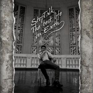 StopTalk的專輯The Best Life on Earth (Explicit)